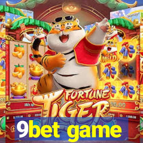 9bet game